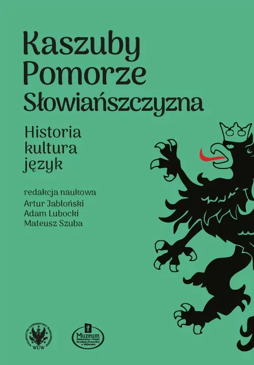 Kaszuby – Pomorze – Słowiańszczyzna. Historia, kultura, język - tantis.pl