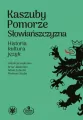 Kaszuby – Pomorze – Słowiańszczyzna. Historia, kultura, język - tantis.pl