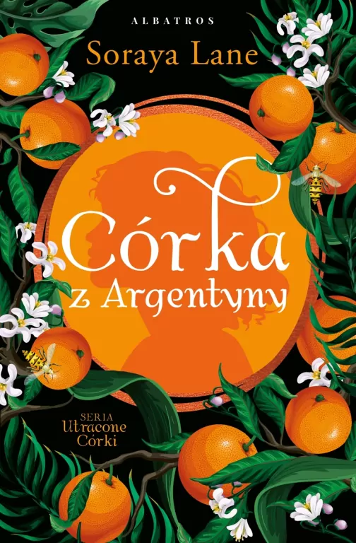 Córka z Argentyny. Utracone córki. Tom 6 - tantis.pl