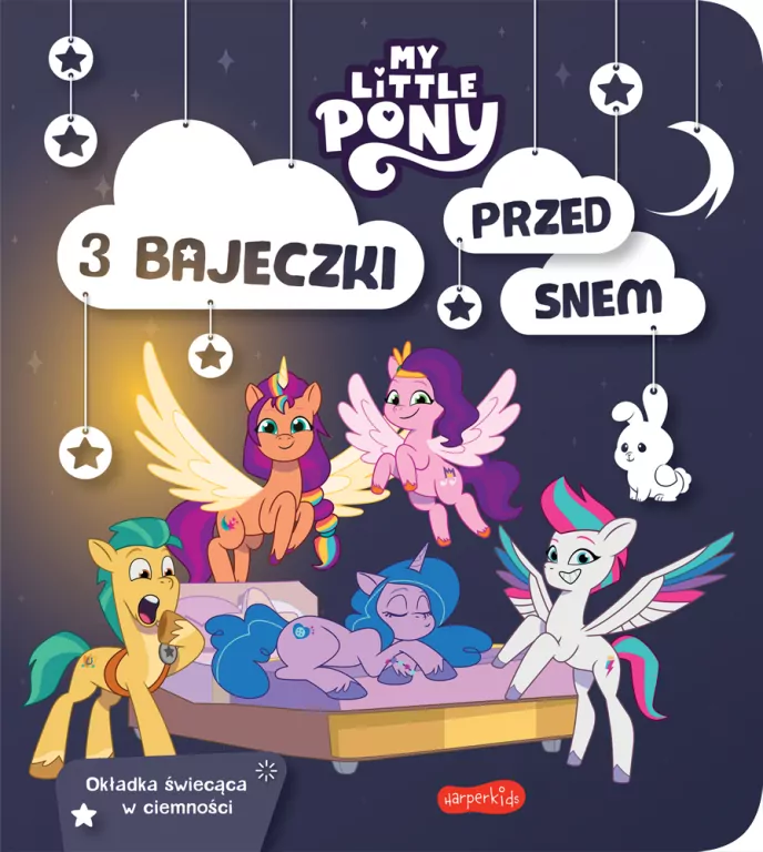 My Little Pony. Nowe pokolenie. 3 bajeczki przed snem - tantis.pl