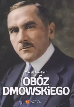 Obóz Dmowskiego - tantis.pl