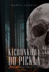 Kierunkowy do piekła