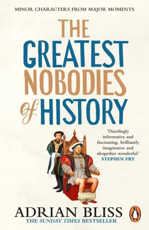 The Greatest Nobodies of History wer. angielska - tantis.pl