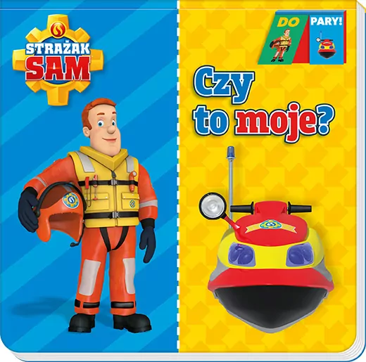 Strażak Sam. Czy to moje? Do Pary! Cz.2 - tantis.pl