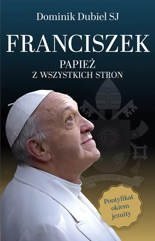 Franciszek. Papież z wszystkich stron - tantis.pl