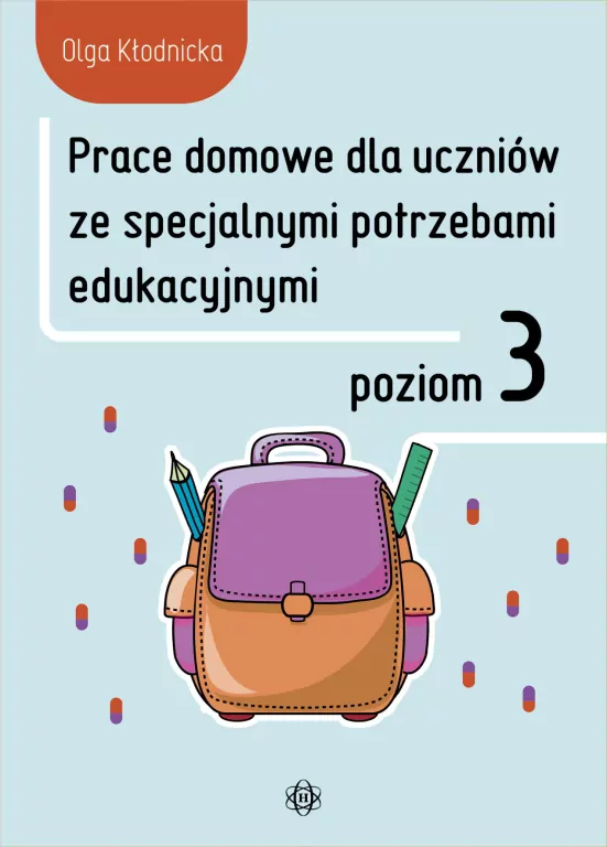 Prace domowe dla uczniów ze specjalnymi potrzebami edukacyjnymi. Poziom 3 - tantis.pl