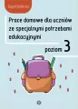 Prace domowe dla uczniów ze specjalnymi potrzebami edukacyjnymi. Poziom 3 - tantis.pl