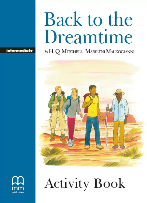 Back to the Dreamtime. Intermediate. Activity Book - tantis.pl
