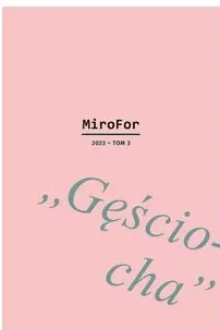 MiroFor T.3 2023 Gęściocha. Białoszewski nieosobny - tantis.pl