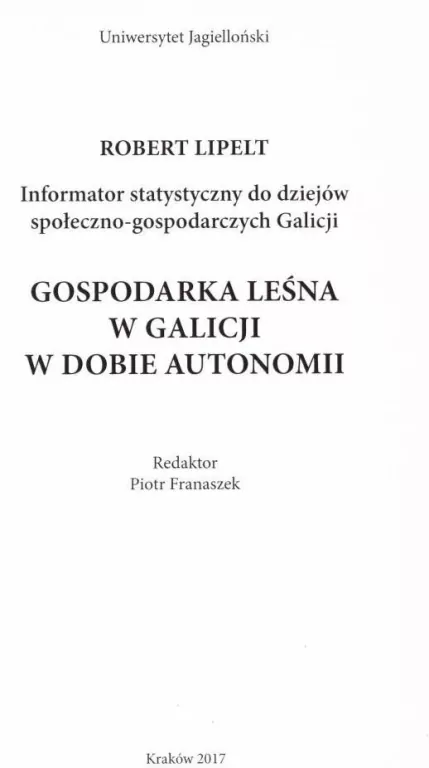 Gospodarka Leśna Galicji - tantis.pl