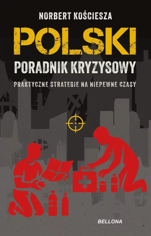 Polski poradnik kryzysowy. Praktyczne strategie .. - tantis.pl