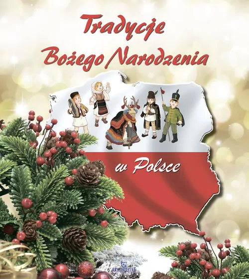 Tradycje Bożego Narodzenia w Polsce - tantis.pl