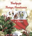 Tradycje Bożego Narodzenia w Polsce - tantis.pl