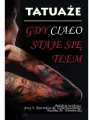 Tatuaże. Gdy ciało staje się tłem - tantis.pl