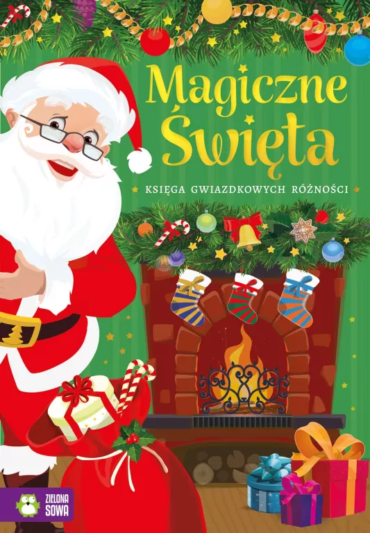 Magiczne Święta. Księga gwiazdkowych różności - tantis.pl