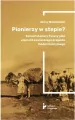 Pionierzy w stepie? - tantis.pl