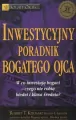 Inwestycyjny poradnik bogatego ojca. W co inwestują bogaci - czego nie robią biedni i klasa średnia? - tantis.pl