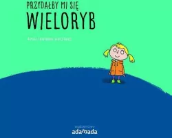 Przydałby mi się wieloryb