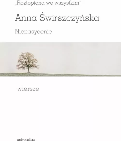 Roztopiona we wszystkim. Nienasycenie. Wiersze - tantis.pl