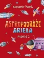Astropodróże Ariela. Podróż 2 - tantis.pl