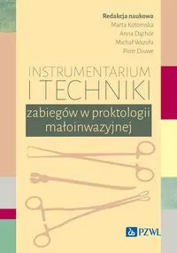 Instrumentarium i techniki zabiegów w proktologii - tantis.pl