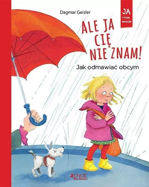 Ale ja cię nie znam! Jak odmawiać obcym - tantis.pl