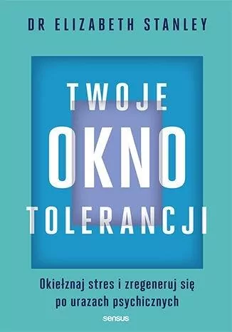 Twoje okno tolerancji - tantis.pl
