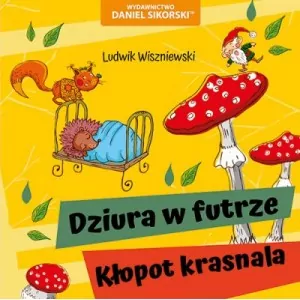 Dziura w futrze, Kłopot krasnala - tantis.pl