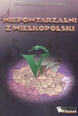 Niepowtarzalni z wielkopolski