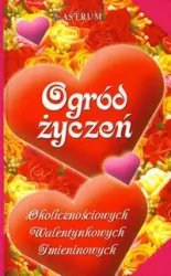 Ogród życzeń okolicznościowych walentynkowych imieninowych