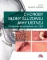 Choroby błony śluzowej jamy ustnej - tantis.pl