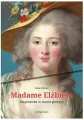 Madame Elżbieta. Księżniczka w cieniu gilotyny - tantis.pl