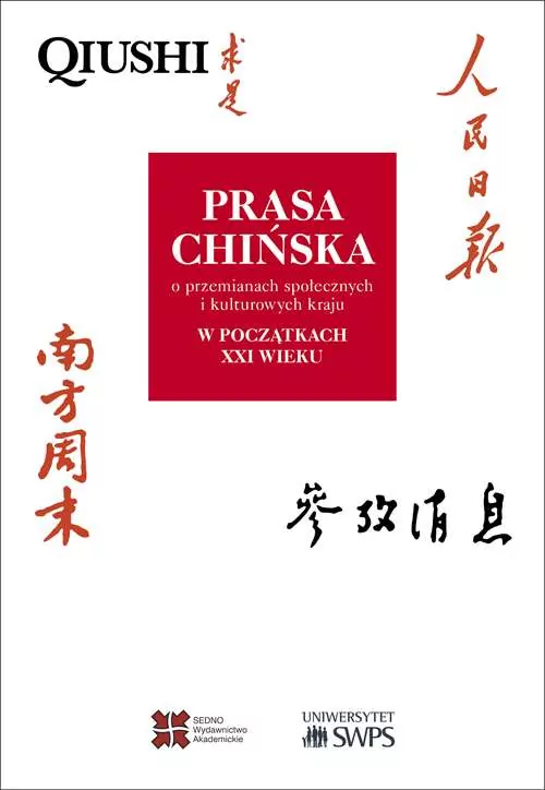 Prasa chińska o przemianach społecznych i kulturowych kraju w początkach XXI wieku - tantis.pl