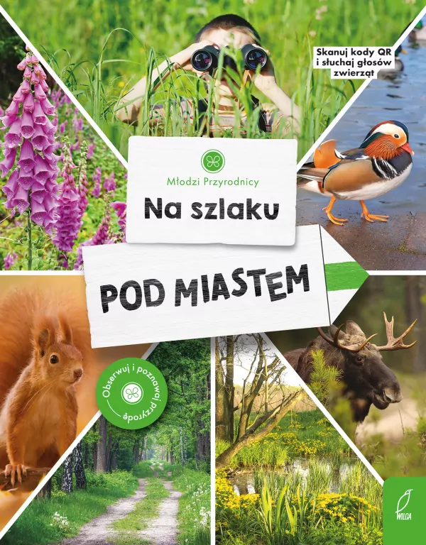 Na szlaku. Pod miastem. Młodzi przyrodnicy - tantis.pl