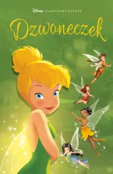 Dzwoneczek. Klasyczne baśnie Disneya