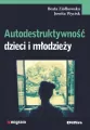 Autodestruktywność dzieci i młodzieży - tantis.pl