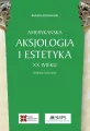 Amerykańska aksjologia i estetyka XX wieku - tantis.pl