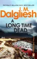 A Long Time Dead - tantis.pl