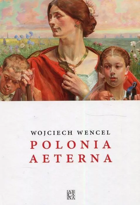 Polonia aeterna - tantis.pl
