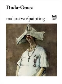 Duda-Gracz. Malarstwo / painting - tantis.pl