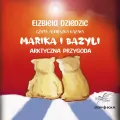 Marika i Bazyli audiobook - tantis.pl