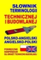 Słownik terminologii technicznej i bud.pol. - ang. - tantis.pl