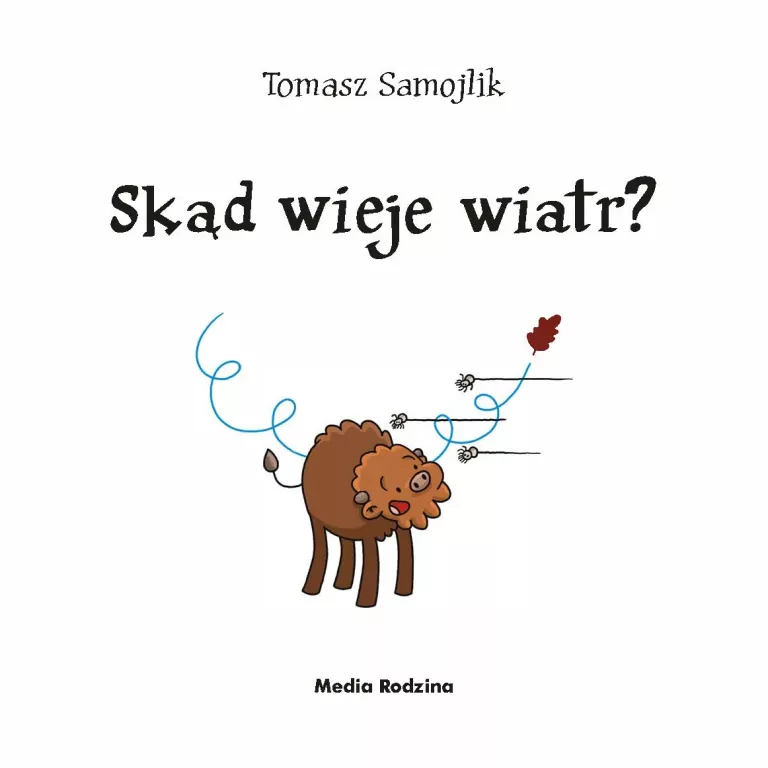 Skąd wieje wiatr? Żubr Pompik. Odkrycia Tom 9 - tantis.pl