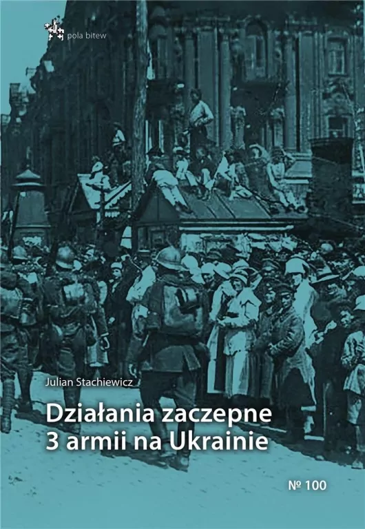 Działania zaczepne 3 armii na Ukrainie - tantis.pl