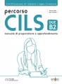 Percorso CILS DUE B2 podręcznik przygotowujący do egzaminu + audio online - tantis.pl