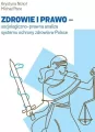 Zdrowie i prawo - socjologiczno-prawna analiza.. - tantis.pl
