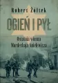 Ogień i pył. Ostatnia wiosna Mordechaja Anielewicza - tantis.pl