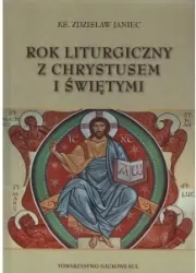 Rok Liturgiczny z Chrystusem i świętymi