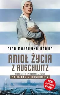 Anioł życia z Auschwitz - tantis.pl