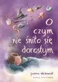 O czym nie śniło się dorosłym - tantis.pl
